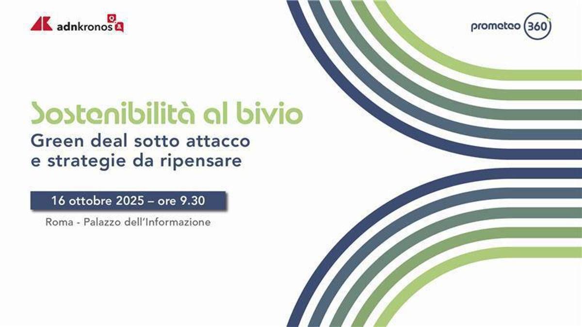 'sostenibilità Al Bivio', Il 16 Ottobre L'evento Adnkronos Q&a